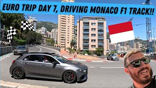 Europe Tour Day 7, A45S AMG ON MONACO FORMULA ONE TRACK || Dreamscape Automotive