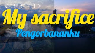 Download Lagu Sacrifice (lirik terjemahan lagu Creed) MP3