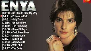 The Best of Enya Songs Ever - Most Popular Enya Hits Of All Time