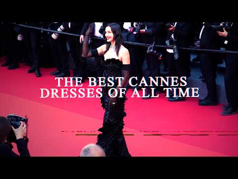 The Best CANNES Dresses of all Time - 4K