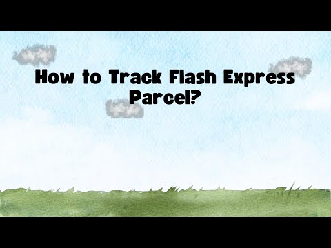 How to Track Flash Express Parcel?
