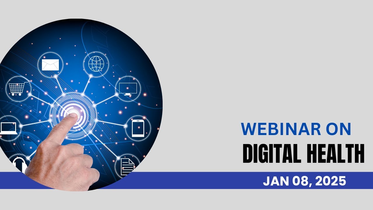 International webinar on Digital Health | 8th Jan 2025 | Sciconx webinars | Asit Kumar DH