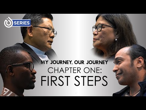 My Journey, Our Journey – Chapter 1: First Steps