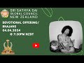 Sri sathya sai global council new zealand bhajansoffering  04042024