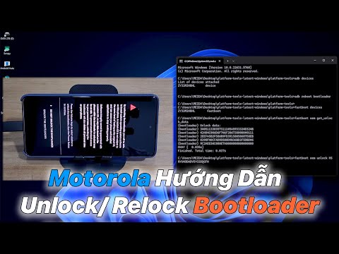 Hướng Dẫn Unlock/Relock Bootloader Điện Thoại Motorola