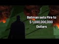 Batman sets $ 1 Billion in Fire