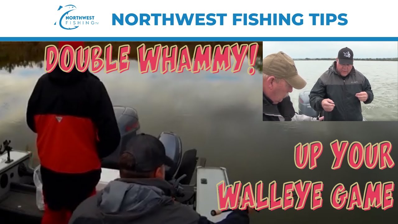 Walleye Hookups and Double Whammies 