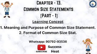 #1 | Chapter - 13 Common Size Statements [Part - 1] | Class-12 | Accounts | #SuccessHeat