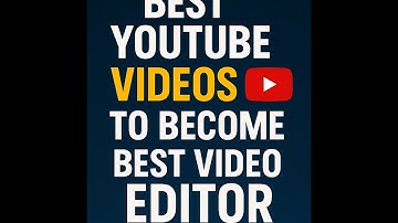 Best YouTube Videos to Learn Video Editing in 2025 (Become a Pro Editor Fast!)