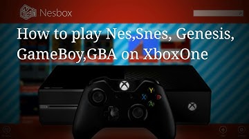 NesBox Emulator on Xbox one Tutorial