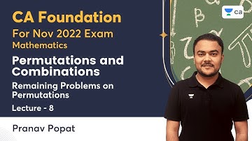 L8 | Permutations and Combinations | Chapter 5 | Remaining Problems on Permutations | Pranav Popat