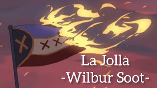 Wilbur Soot- La Jolla (lyrics)