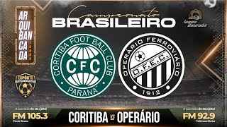 CORITIBA X OPERÁRIO - 7ª Rodada Campeonato Brasileiro Série B 2024