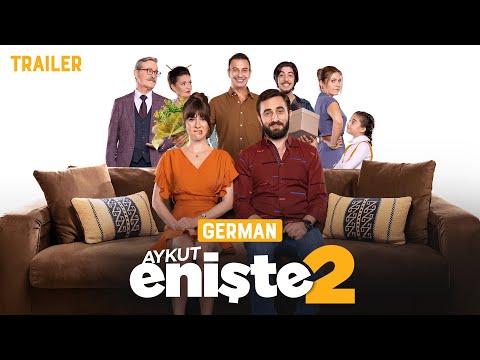 Aykut Enişte 2 – Trailer (German)