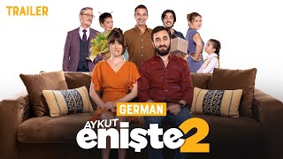 Aykut Enişte 2 – Trailer (German) Resimi