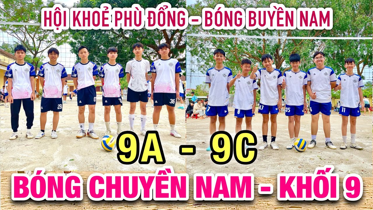 @LangChaiMyQuang | 9A-9C | Bóng chuyền NAM HKPĐ.