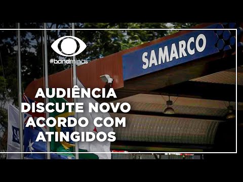 SEIS ANOS APÓS TRAGÉDIA DA SAMARCO, AUDIÊNCIA DISCUTE NOVO ACORDO COM ATINGIDOS