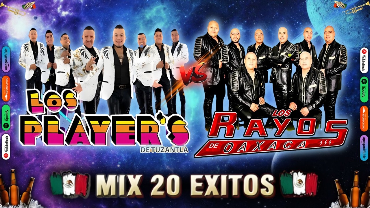 Los Rayos De Oaxaca VS Los Player's De Tuzantla  Mix Éxitos🍻20 Éxitos De Colección🎵💥Tierra Caliente