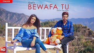 Bewafa tu - guri whatsapp status ...
