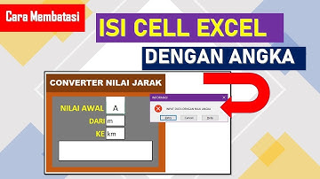 cara membatasi isi cell angka di excel