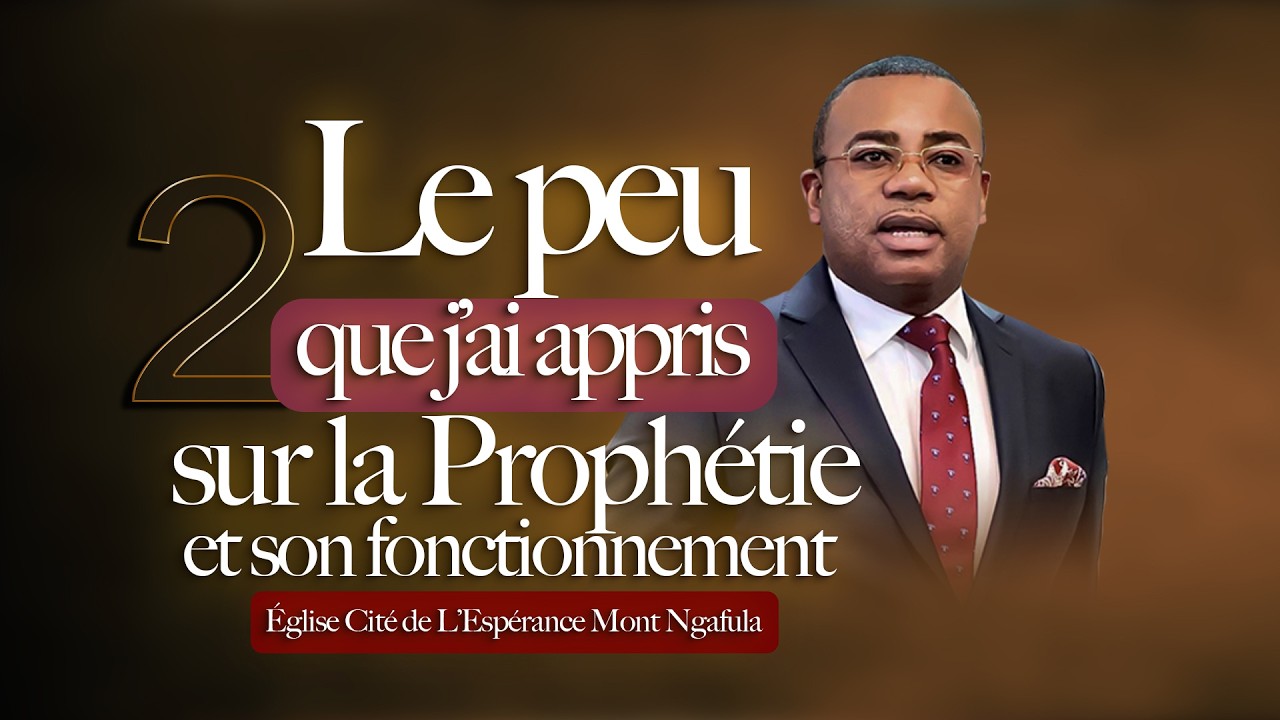 Le peu que j'ai appris sur la prophétie et son fonctionnement (2) | ELM à la Cité de l'Espérance