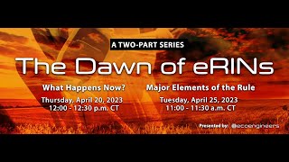 The Dawn of eRINs: Major Elements of the Rule