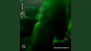WE LIKE TO PARTY (TECHNO)