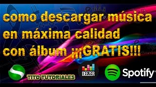 Como Descargar Música GRATIS en Máxima Calidad con Álbum o portada |Tutorial 2017 screenshot 4