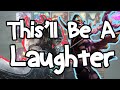 Scurb Plays - This&#39;ll Be A Laughter