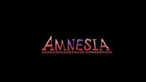 Amnesia OVERVIEW