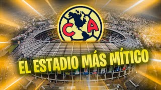 Estadio Azteca: ¡En la Casa del Club América! 🦅