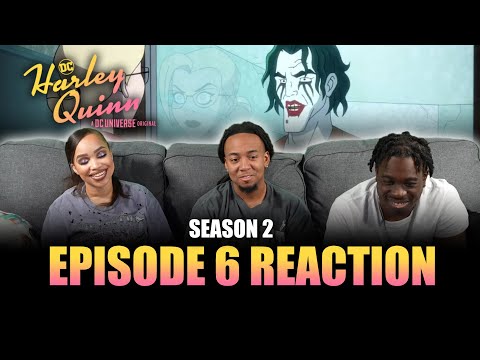 All the Best Inmates Have Daddy Issues | Harley Quinn S2 Ep 6 Reaction