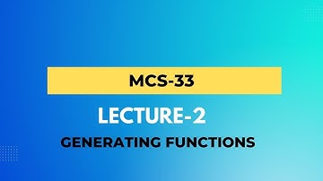 IGNOU MCS-33 Generating Functions #ignou #ignousolvedassignment #ignoumca