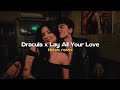 Dracula X Lay All Your Love Tiktok Remix Altego Mashup 