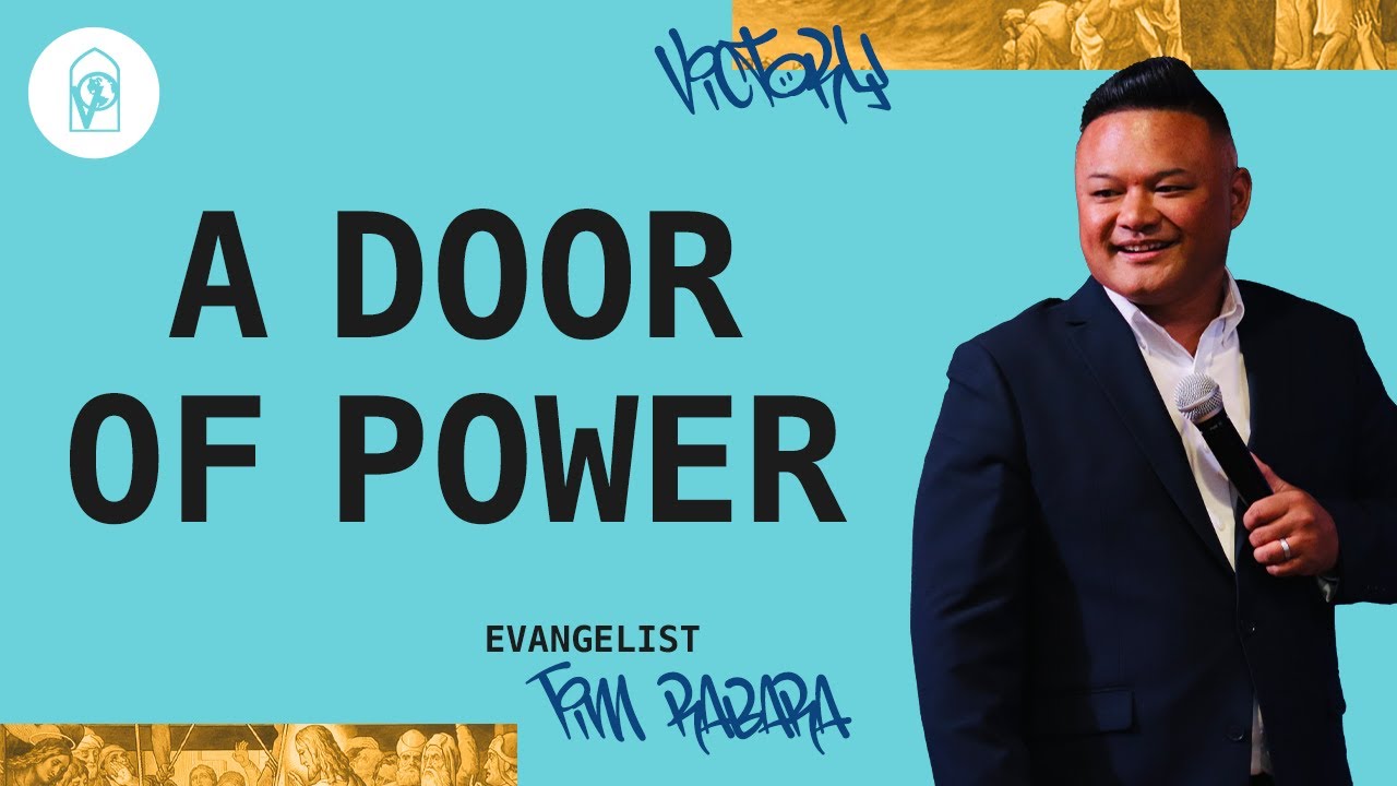 House Of Miracles // A Door Of Power - Evg. Tim Rabara - YouTube