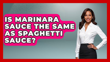 Is Marinara Sauce The Same As Spaghetti Sauce? - The Skillful Chef