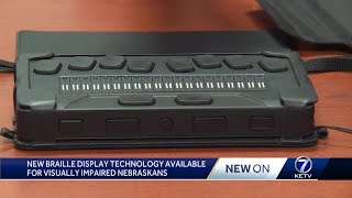 Braille display technology helping visually impaired Nebraskans