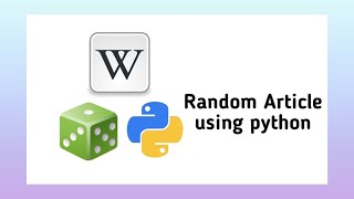 random wikipedia article python🐍🎲 | python project | python programming