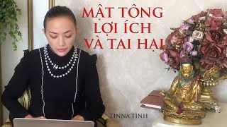 MẬT TÔNG- Kim Cương Thừa- LỢI ÍCH VÀ TAI HẠI - TINNA TÌNH