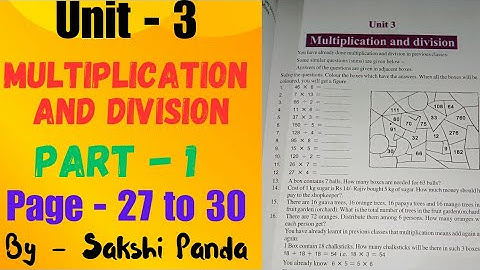 class - 4 mathmatics unit - 3 (multiplication and division)part -1 ।।sakshi panda।।