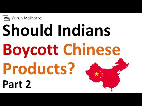 Should Indians Boycott Chinese Products? | Part 2 | Economics Explained | Varun Malhotra