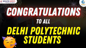 Congrats!!🎉 Delhi Polytechnic CET 2023 Students | Amazing Results🔥🔥 | 1000+ Selections | #modulation