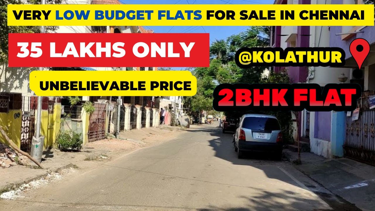VERY LOW BUDGET FLATS FOR SALE IN CHENNAI KOLATHUR 35 LAKHS ONLY 2BHK FLAT YouTube