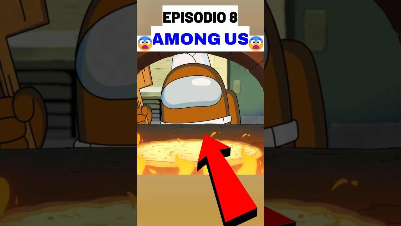 😨EPISODIO 8 | SERIE AMONG US | RESUMEN