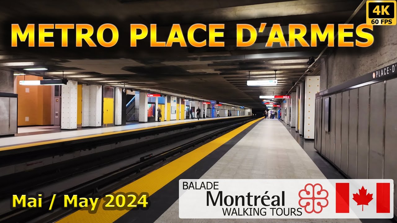 [4K] Balade dans le métro Place D'armes de Montréal / Walking tour of ...