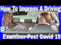 How to Impress a Driving Examiner Post COVID-19 | DTC Driving Test UK