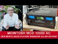 McIntosh MCD12000 AC | Der beste SACD-Player aller Zeiten?