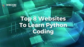 Top 8 Websites to Learn Python Coding
