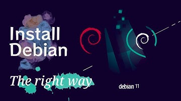 Install Debian The Right Way