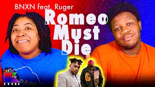 Bnxn feat. Ruger: Romeo Must Die (🇭🇹REACTION🇺🇸)